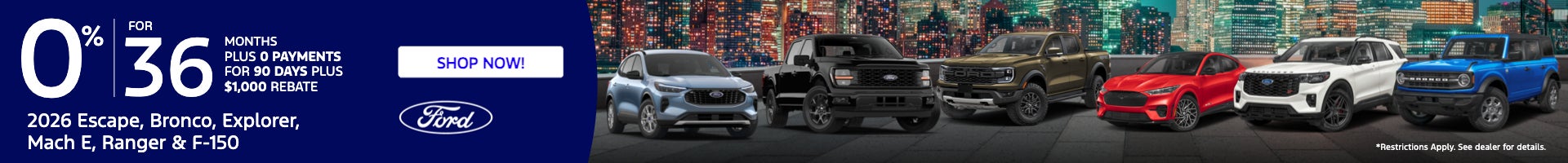 0% for 36 months plus 0 payments for 90 days plus $1,000 rebate